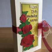 Shadow Box framed Roses 75th Birthday card made using the Tonic shadow Box Creations Die set 1635E and co-ordinating Tonic Family Three Shadowbox Insert Die (frame only) Set to make base card from 2 shadow boxes. Roses inside shadow box made using Spellbinders Rose Creations die set and tinted with distress ink. Rose embellishment on front of card made using the Free Gift rose dies from DIE-CUTTING-ESSENTIALS-MAGAZINE-ISSUE-19. Sentiments cut using Tattered Lace Sentiment dies and die'sire numbers dies - craftybabscreativecrafts.co.uk