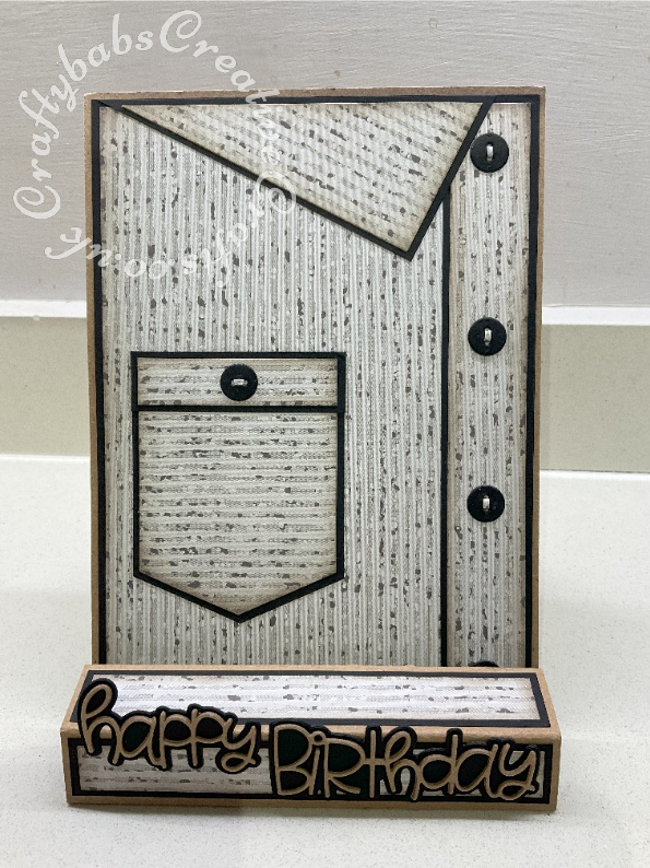 Shirt Style Block easel card made mostly without dies except for XCut Button dies and Sizzix thinlits sentiment dies. - craftybabscreativecrafts.co.uk